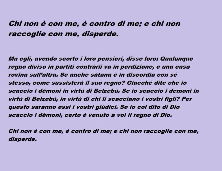 Chi non è con me, è contro di me; e chi non raccoglie con me, disperde Revelation Virgo